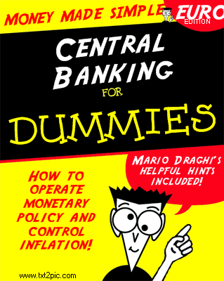 [Central Banking for Dummies]